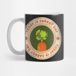 Today is Carrot Day Mug